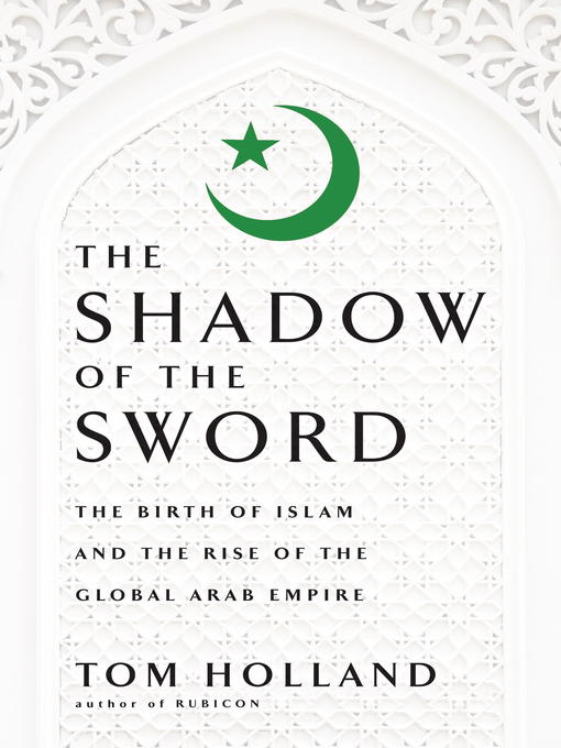 Title details for In the Shadow of the Sword by Tom Holland - Available